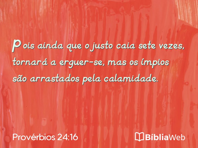 Provérbios 24:16 em imagem para compartilhar