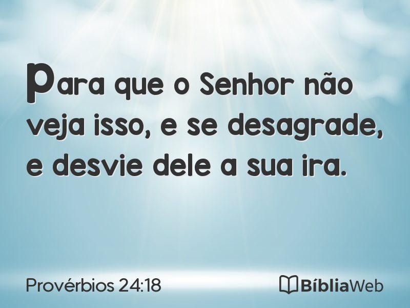 Provérbios 24:18 em imagem para compartilhar
