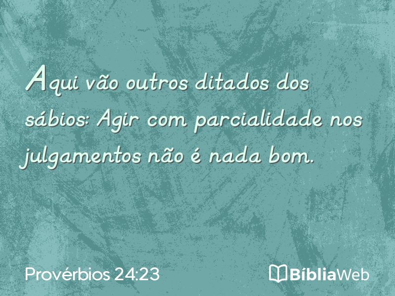 Provérbios 24:23 em imagem para compartilhar