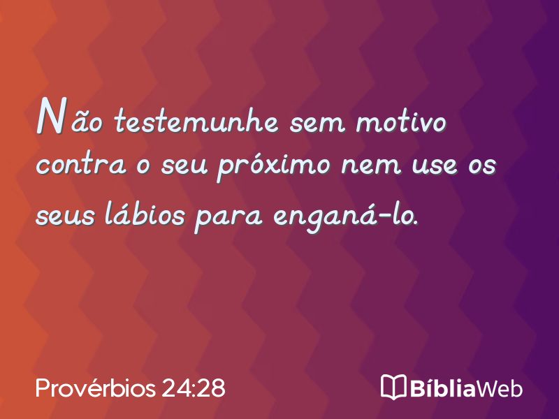 Provérbios 24:28 em imagem para compartilhar