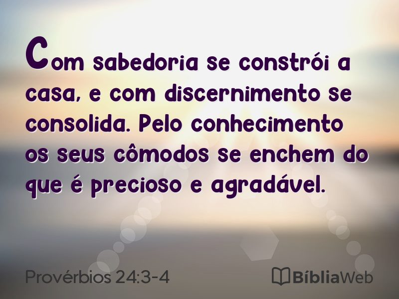 Provérbios 24:3-4 em imagem para compartilhar