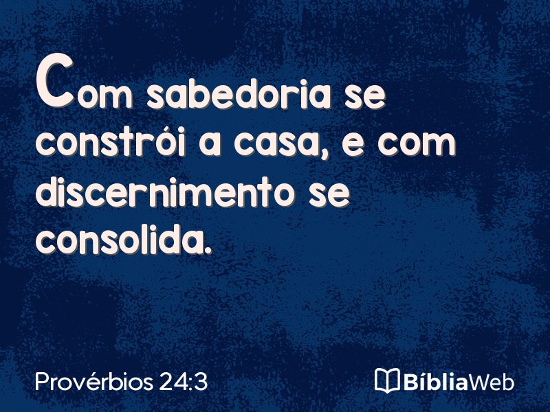 Provérbios 24:3 em imagem para compartilhar