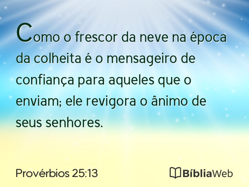Provérbios 25:13 em imagem para compartilhar