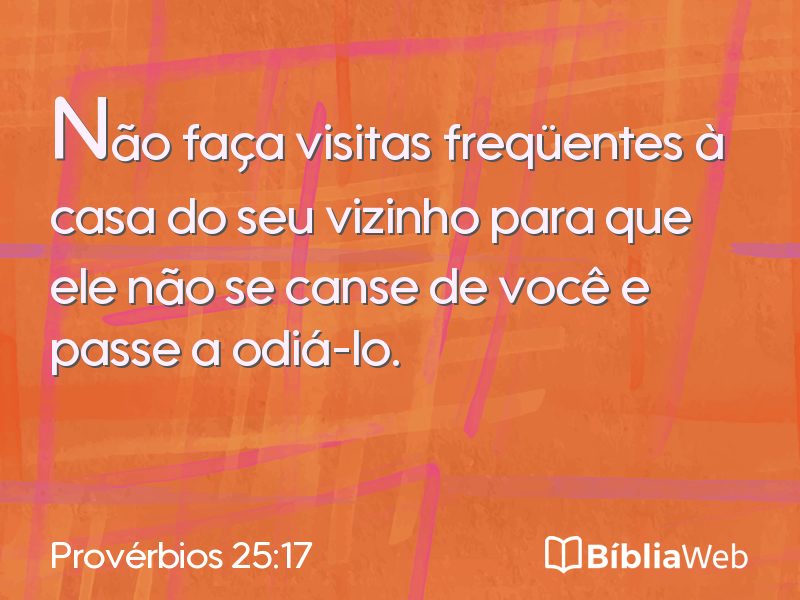 Provérbios 25:17 em imagem para compartilhar