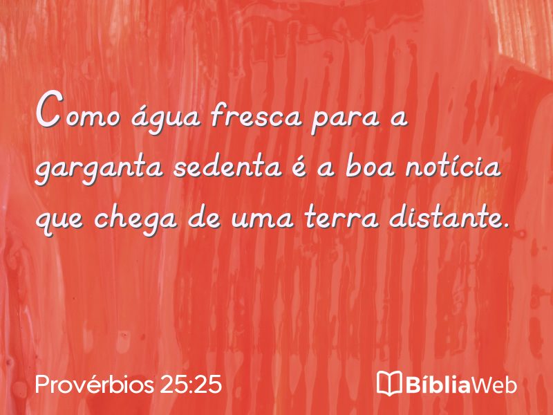 Provérbios 25:25 em imagem para compartilhar