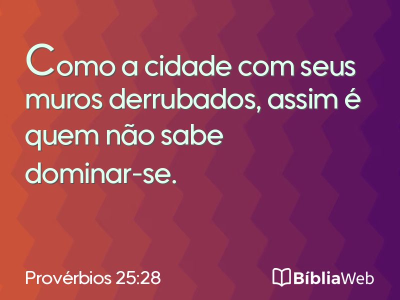 Provérbios 25:28 em imagem para compartilhar