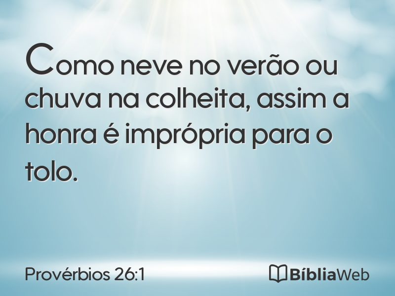 Provérbios 26:1 em imagem para compartilhar