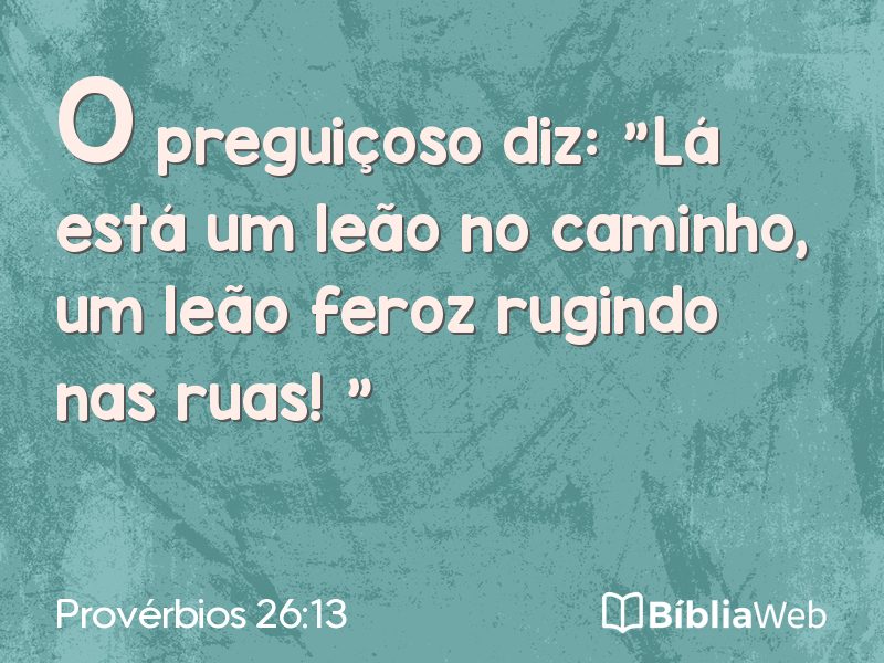 Provérbios 26:13 em imagem para compartilhar
