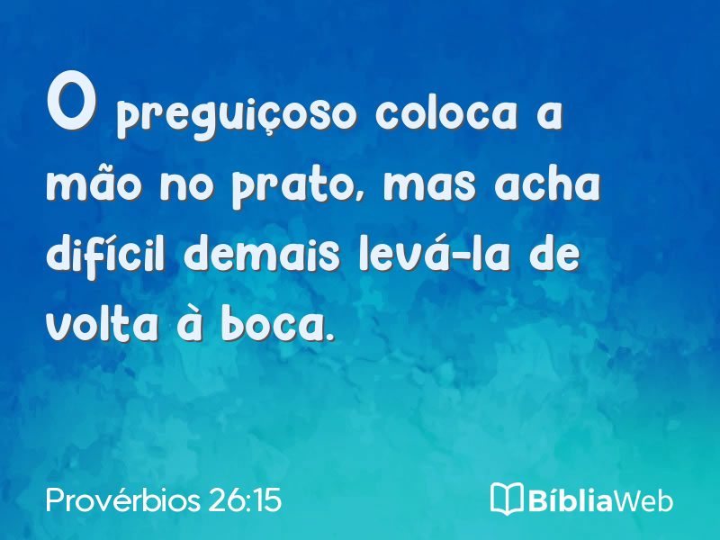 Provérbios 26:15 em imagem para compartilhar