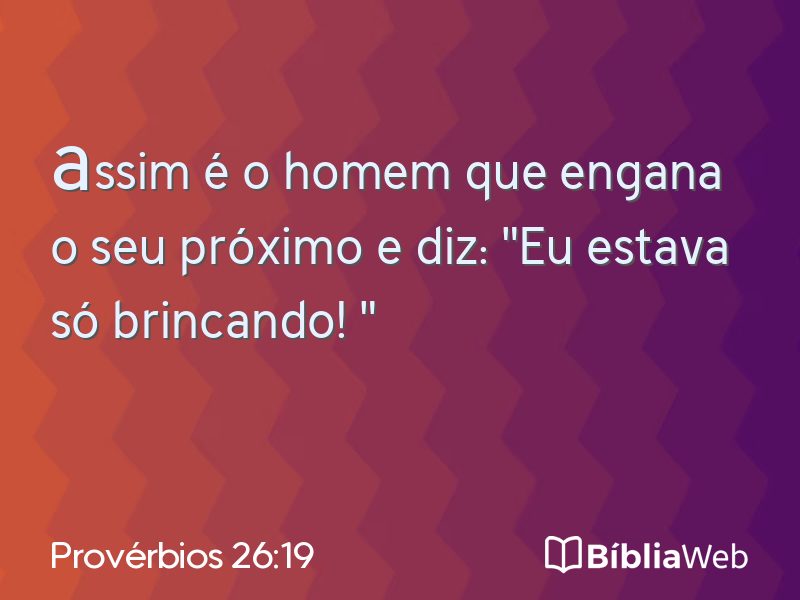Provérbios 26:19 em imagem para compartilhar