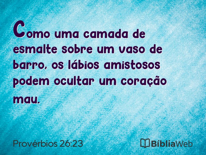 Provérbios 26:23 em imagem para compartilhar