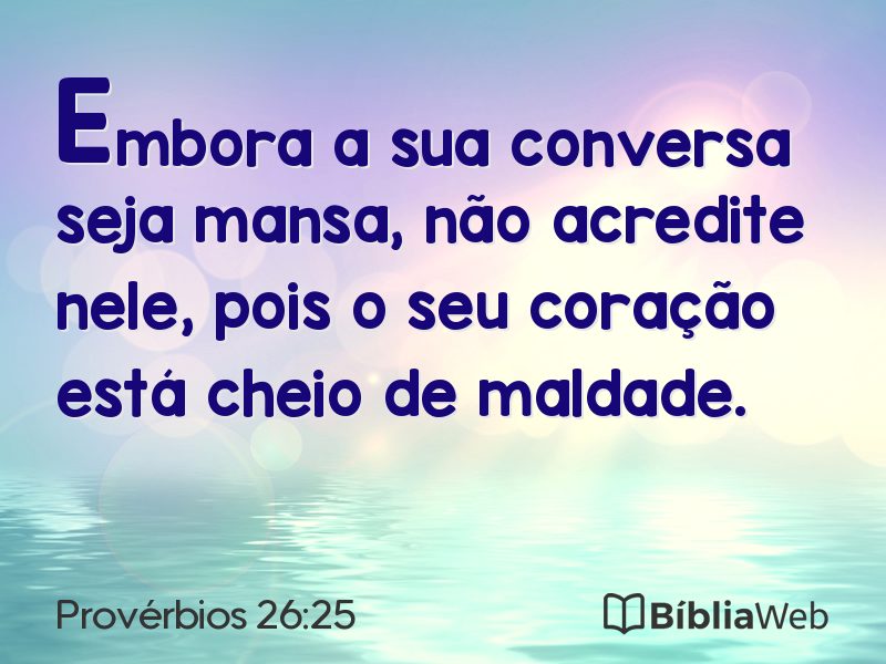 Provérbios 26:25 em imagem para compartilhar