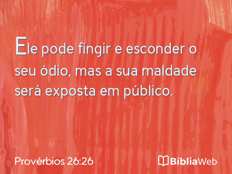 Provérbios 26:26 em imagem para compartilhar