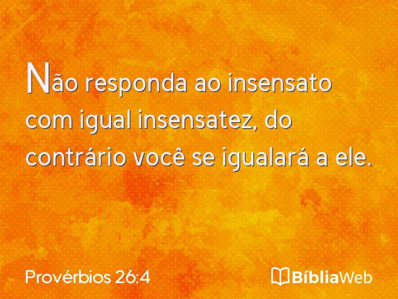 Provérbios 26:4 em imagem para compartilhar