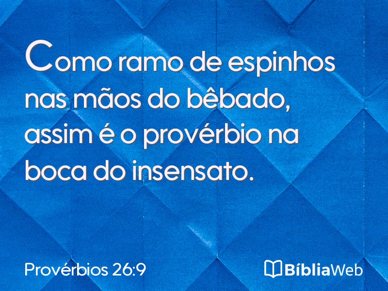 Provérbios 26:9 em imagem para compartilhar