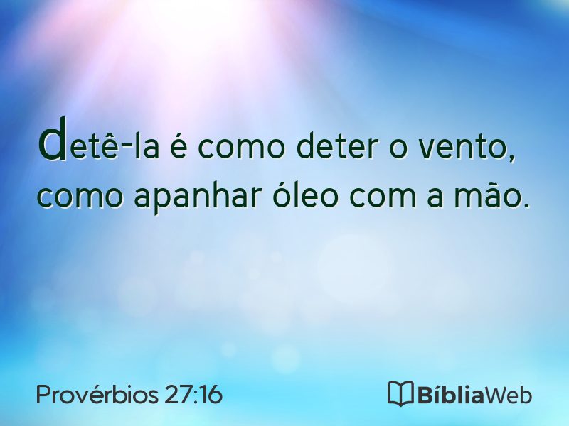 Provérbios 27:16 em imagem para compartilhar