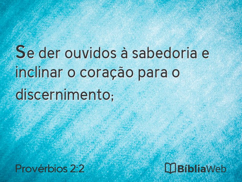 Provérbios 2:2 em imagem para compartilhar