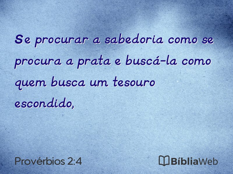 Provérbios 2:4 em imagem para compartilhar
