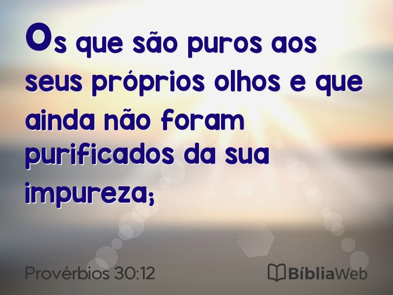 Provérbios 30:12 em imagem para compartilhar