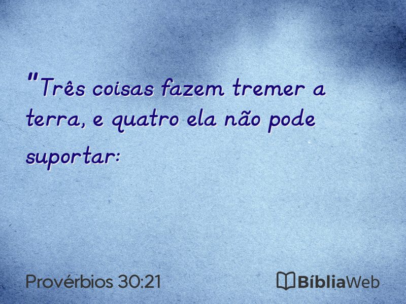 Provérbios 30:21 em imagem para compartilhar