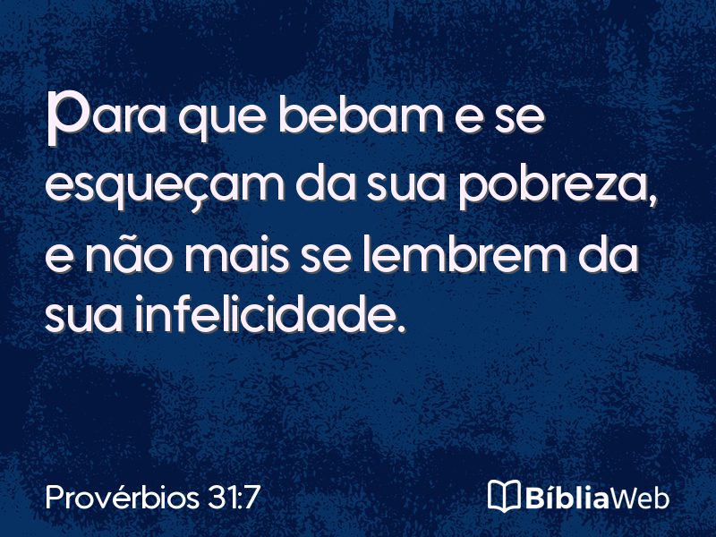 Provérbios 31:7 em imagem para compartilhar