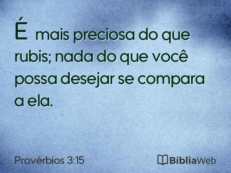 Provérbios 3:15 em imagem para compartilhar
