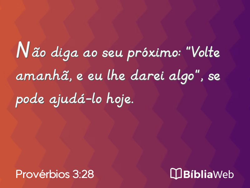 Provérbios 3:28 em imagem para compartilhar