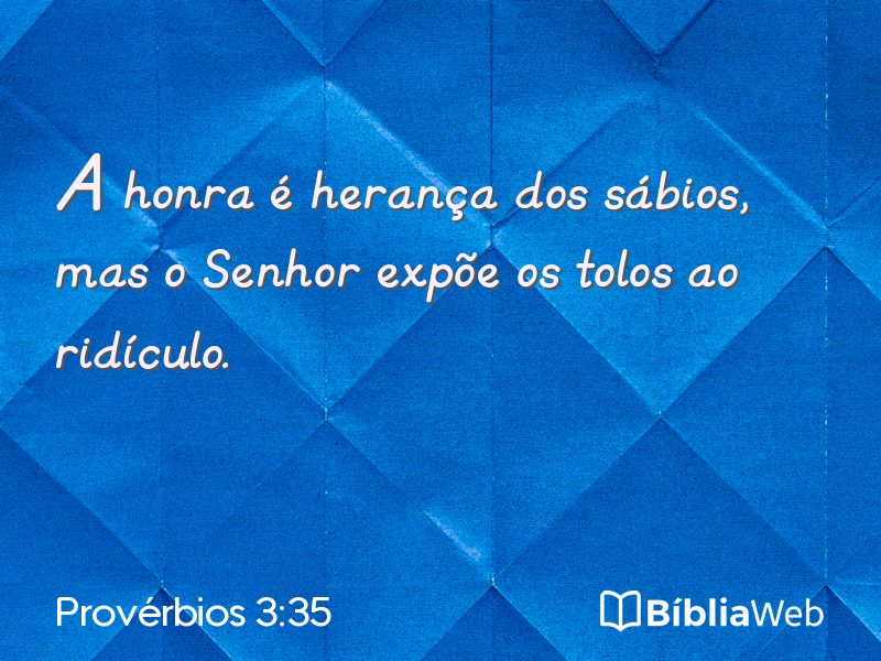 Provérbios 3:35 em imagem para compartilhar