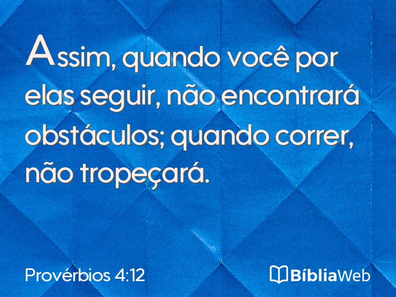 Provérbios 4:12 em imagem para compartilhar