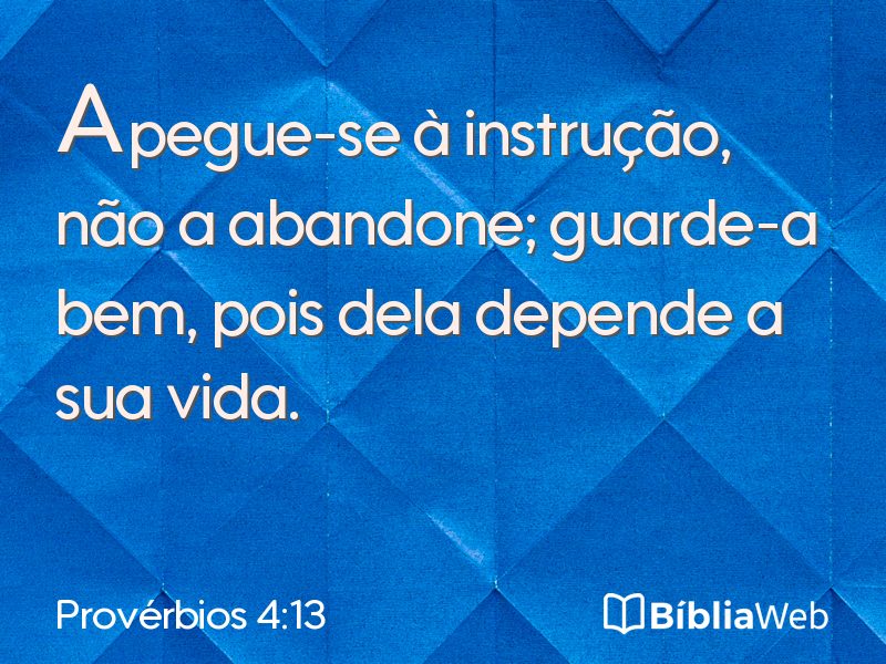 Provérbios 4:13 em imagem para compartilhar