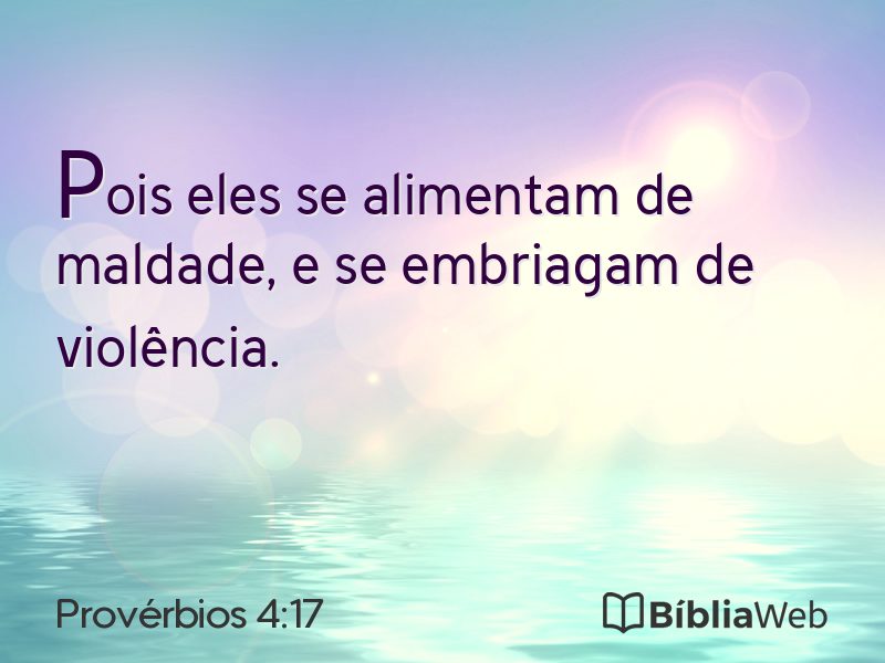 Provérbios 4:17 em imagem para compartilhar