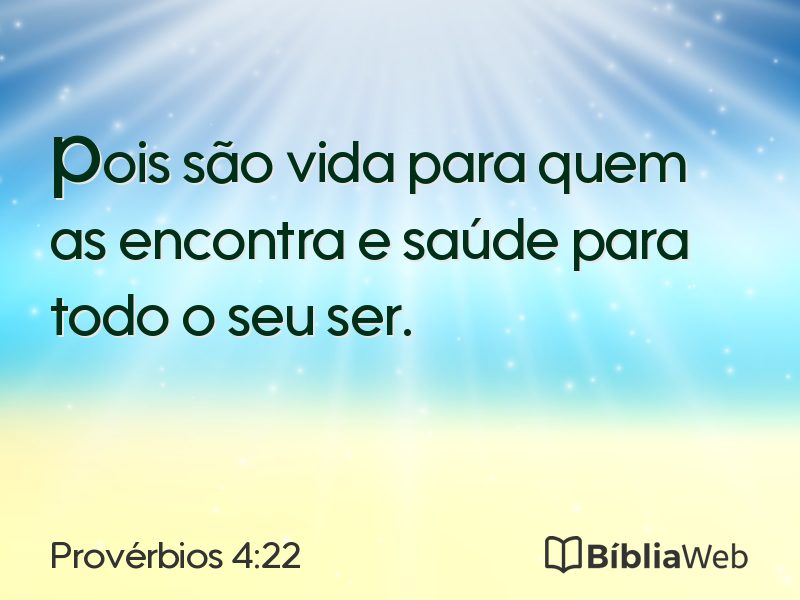 Provérbios 4:22 em imagem para compartilhar