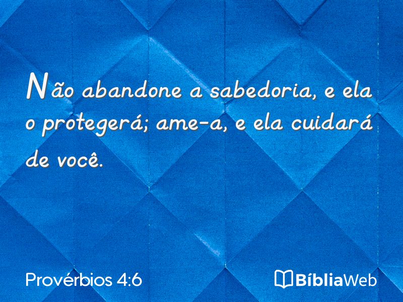 Provérbios 4:6 em imagem para compartilhar