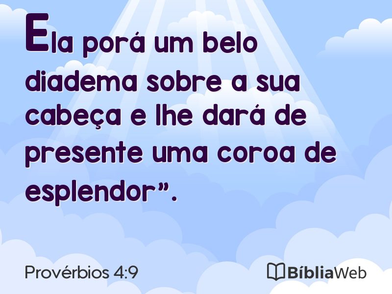 Provérbios 4:9 em imagem para compartilhar