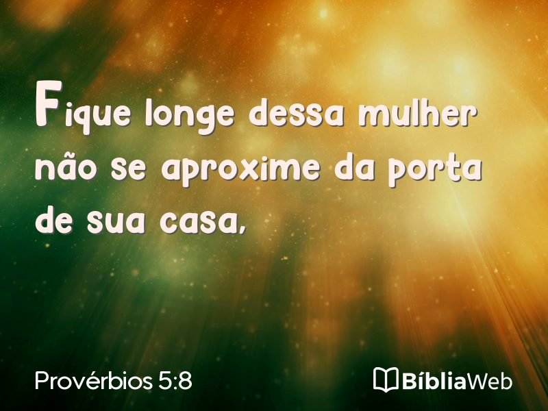 Provérbios 5:8 em imagem para compartilhar