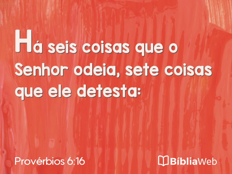 Provérbios 6:16 em imagem para compartilhar