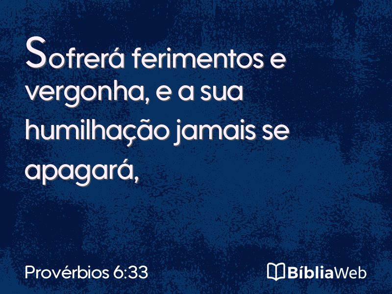 Provérbios 6:33 em imagem para compartilhar
