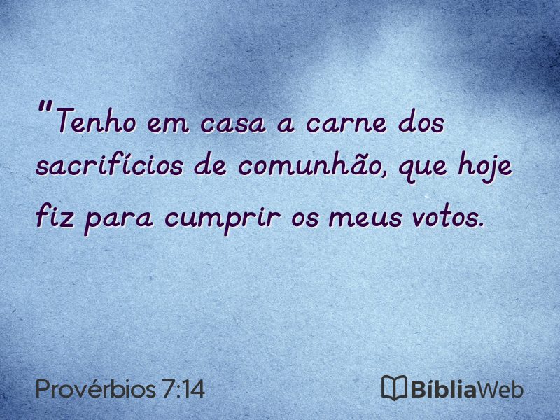Provérbios 7:14 em imagem para compartilhar