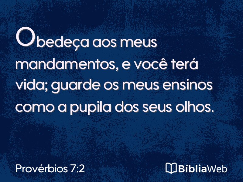 Provérbios 7:2 em imagem para compartilhar