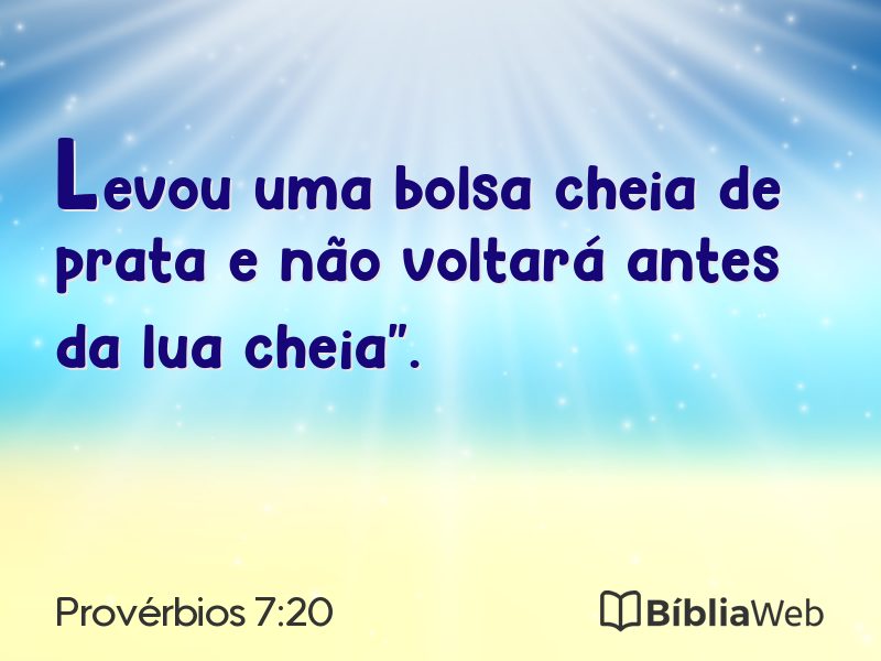 Provérbios 7:20 em imagem para compartilhar