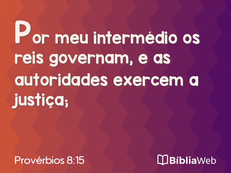 Provérbios 8:15 em imagem para compartilhar