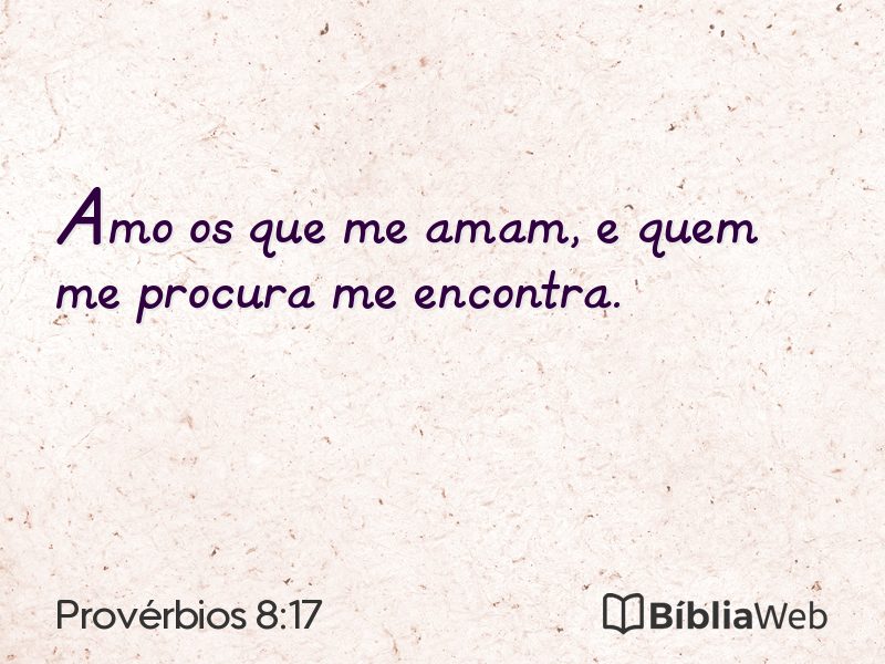 Provérbios 8:17 em imagem para compartilhar