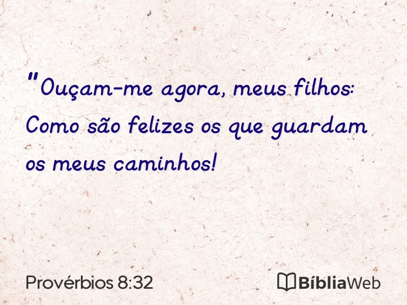 Provérbios 8:32 em imagem para compartilhar