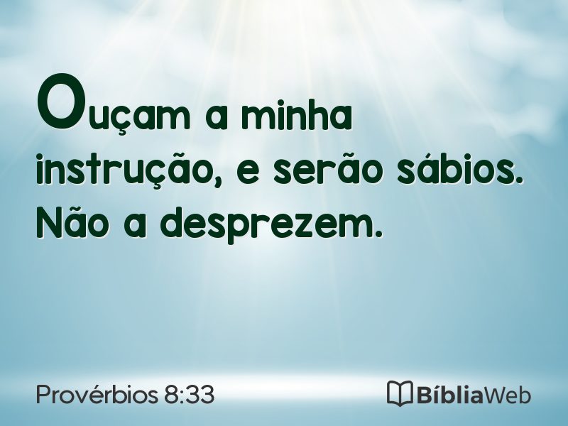 Provérbios 8:33 em imagem para compartilhar