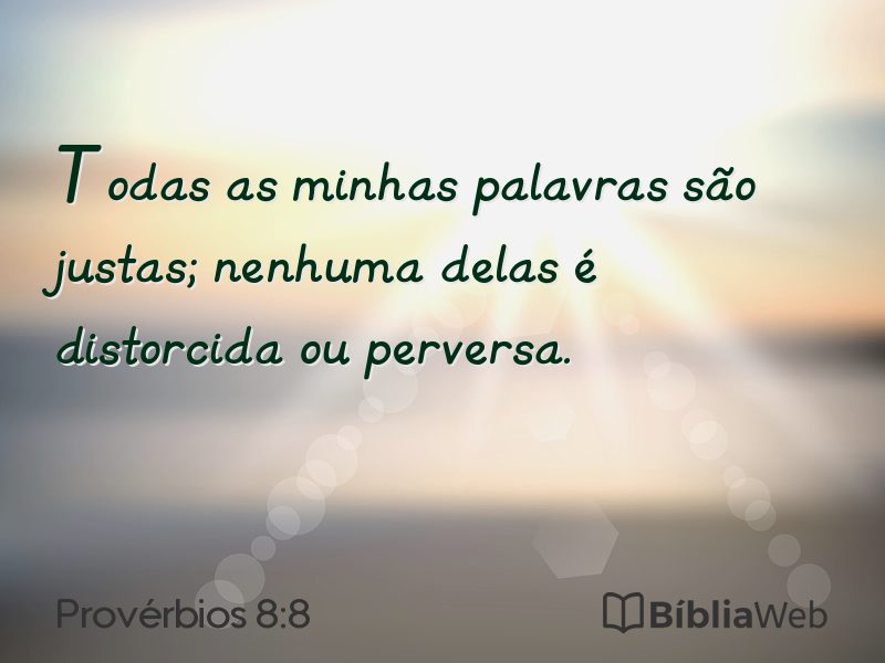 Provérbios 8:8 em imagem para compartilhar