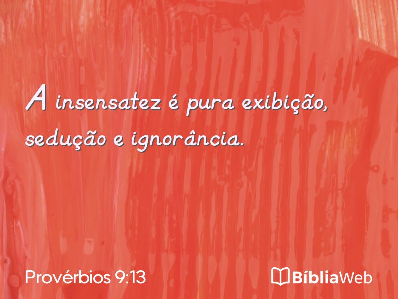 Provérbios 9:13 em imagem para compartilhar
