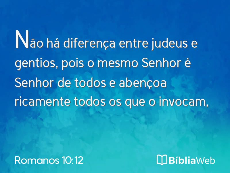 Romanos 10:12 em imagem para compartilhar