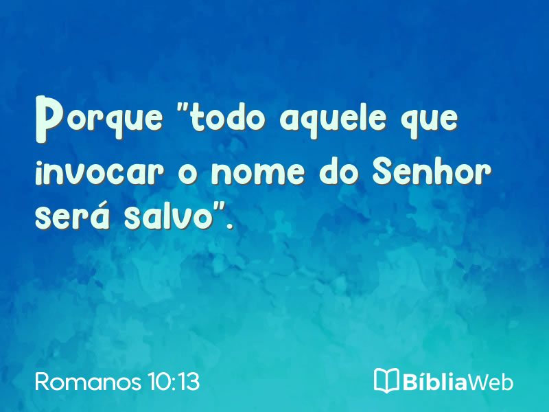 Romanos 10:13 em imagem para compartilhar