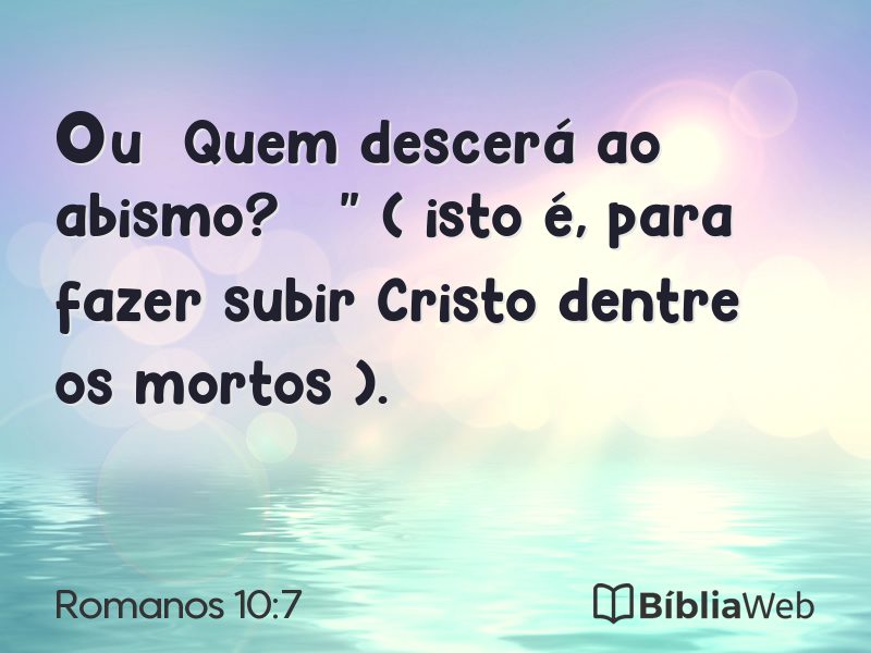 Romanos 10:7 em imagem para compartilhar