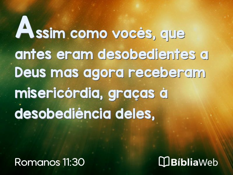 Romanos 11:30 em imagem para compartilhar